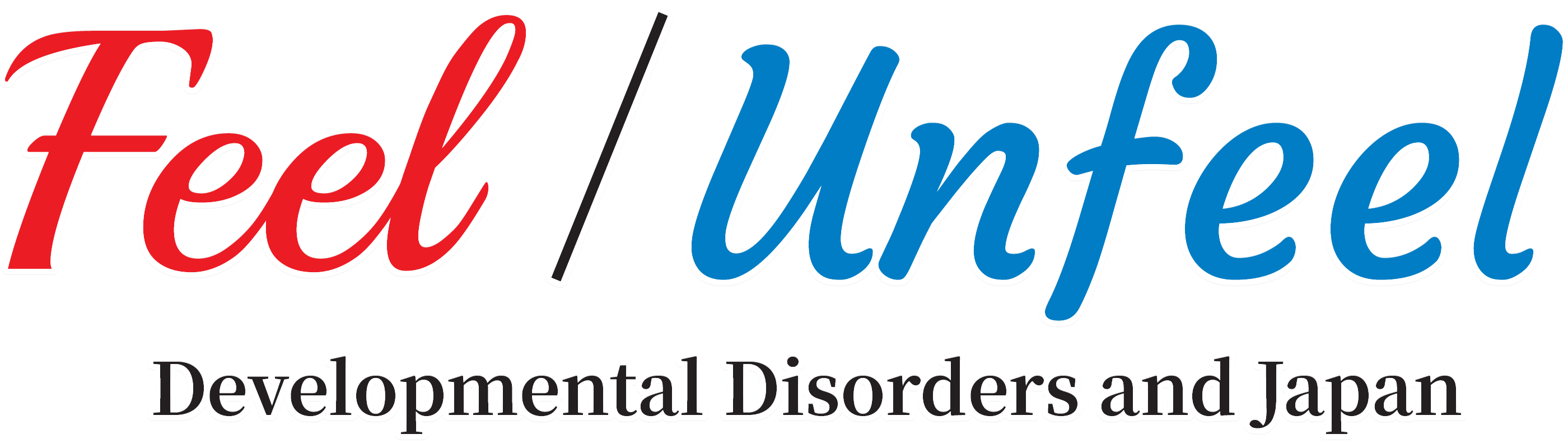 Feel/Unfeel -Developmental Disorders and Japan-